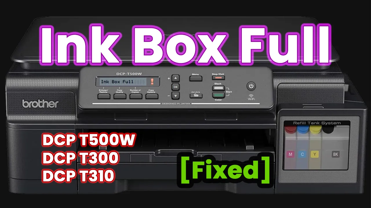 How to Fix Ink Box Full - Error on Brother DCP-T500W